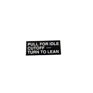 PLACARD:'PULL FOR IDLE...'
